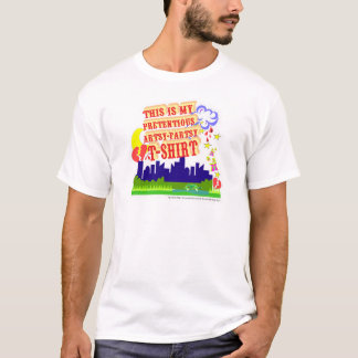 Funny Artsy Pretentious Snarky Slogan T-Shirt