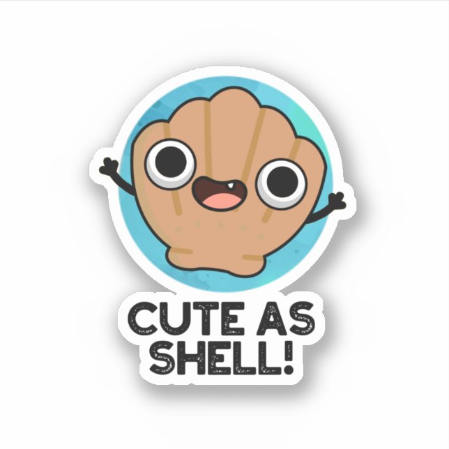 Funny As Shell Funny Seashell Pun  (Front)