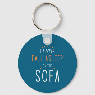 Funny Asleep Quotes - I Always Fall Asleep On The Key Ring