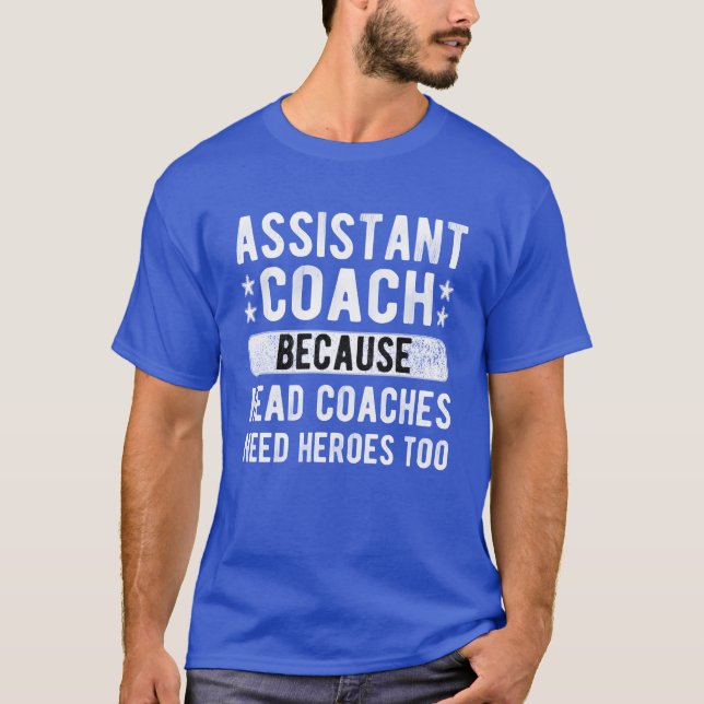 Funny Assistant Coach Sports Assistant Coaching fa T-Shirt (Front)