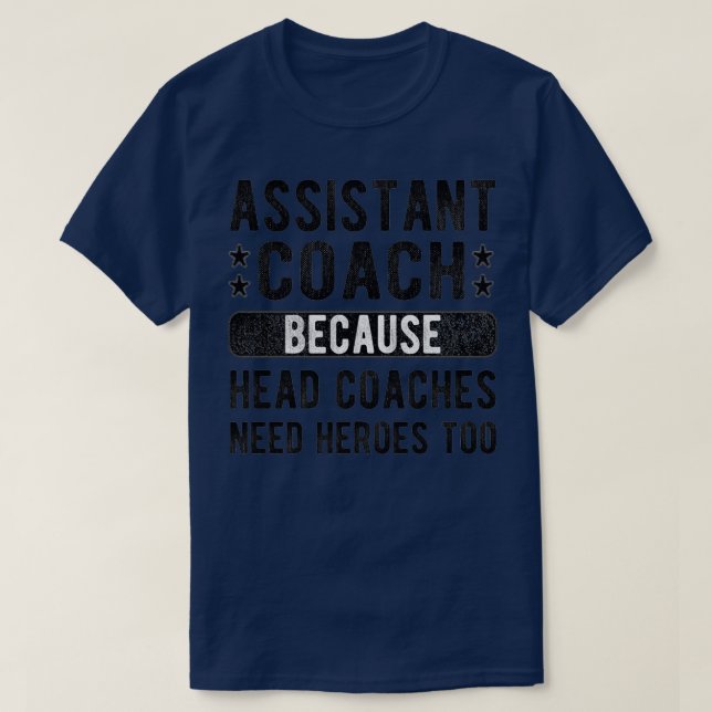 Funny Assistant Coach Sports Assistant Coaching T-Shirt (Design Front)