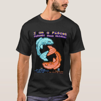 Funny Astrological Pisces Sign With Funny Slogan S T-Shirt