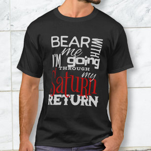 Funny Astrology Saturn Return  T-Shirt