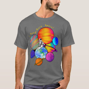 Funny Astronaut Graphic tees I Need More Space
