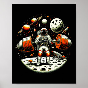 Funny Astronaut Spaceman Weightlifting Fitness Gym Poster