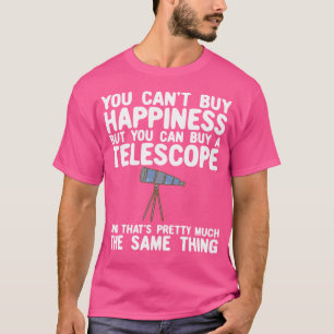 Funny Astronomy Gift For Astronomers T-Shirt