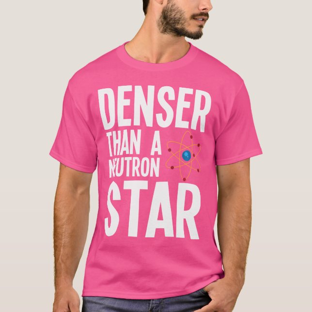 Funny Astronomy Joke T-Shirt (Front)