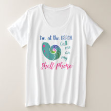 Funny At Beach Call Me on Shell Phone Modern Quote