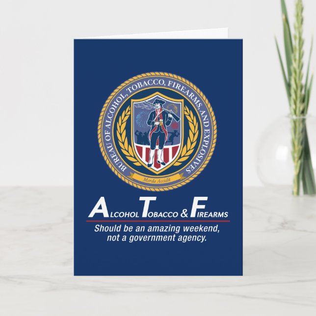 Funny ATF Custom Greeting Cards (Front)