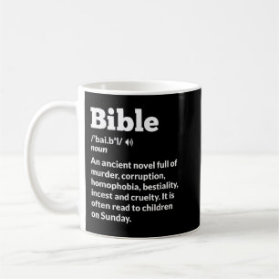 Funny Atheist Anti-Religion Atheism Bible  Coffee Mug