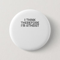 Funny Atheist I Think Therefore Im Atheist Atheism