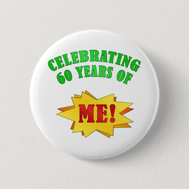 Funny Attitude 60th Birthday Gifts 6 Cm Round Badge (Front)