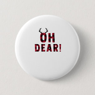Funny Attitude Oh Dear Plaid Deer Creative Design  6 Cm Round Badge