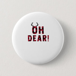 Funny Attitude Oh Dear Plaid Deer Creative Design  6 Cm Round Badge