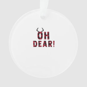 Funny Attitude Oh Dear Plaid Deer Creative Design Ornament