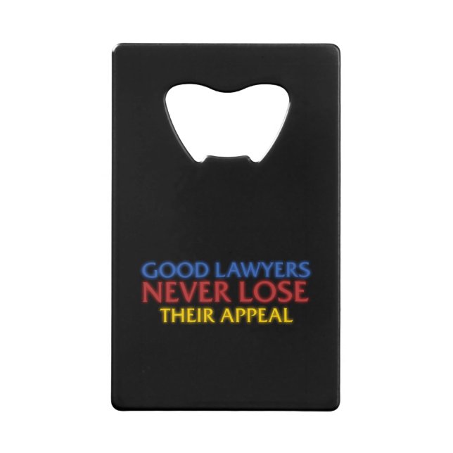 Funny Attorney Good Lawyers Never Lose Appeal (Front)