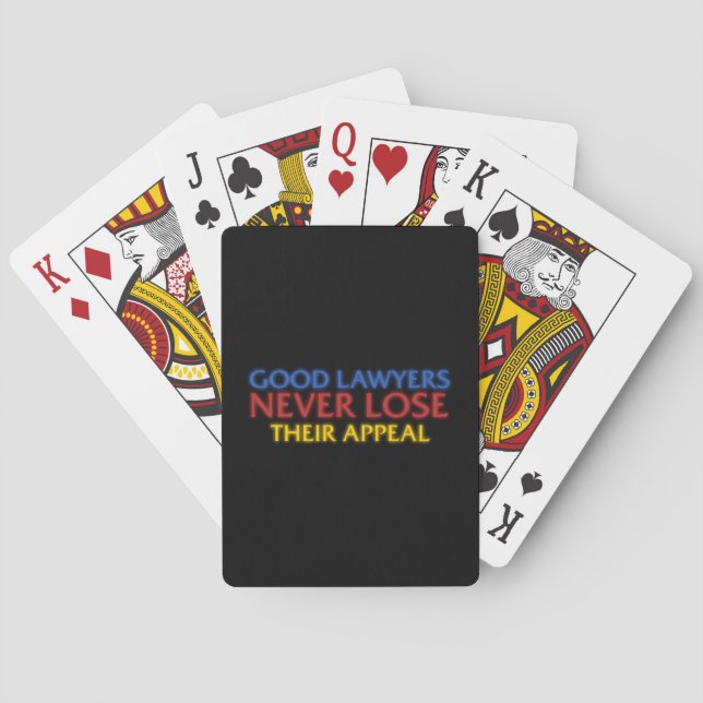 Funny Attorney Good Lawyers Never Lose Appeal Playing Cards (Back)