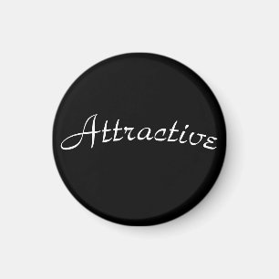 Funny, Attractive Magnet
