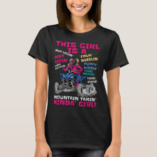 Funny ATV Quad Bike Riding Girl All-Terrain Four W T-Shirt
