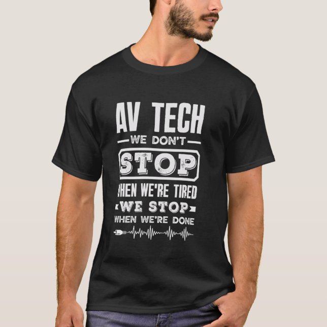 Funny Audio Visual Technician Solve Problems AV Te T-Shirt (Front)