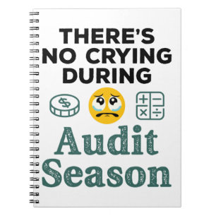 Funny Auditor No Crying During Audit Season Notebook