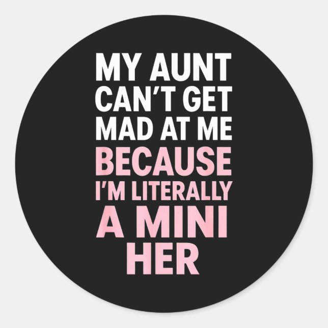 Funny Aunt Niece Mini Her Matching Family Quote  Classic Round Sticker (Front)