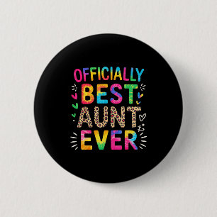 Funny aunt officially aunt ever colorful saying 6 cm round badge
