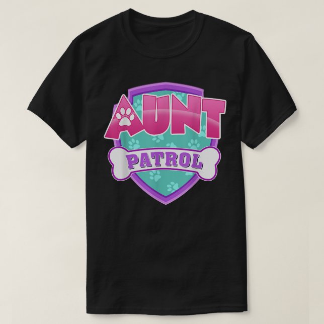 Funny Aunt Patrol - Dog Mum, Dad For Men Women   T-Shirt (Design Front)