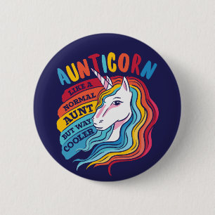 Funny Aunticorn Cute Unicorn Aunt Cool Auntie 6 Cm Round Badge
