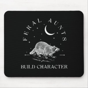 Funny Auntie Feral Aunts Build Character Raccoon L Mouse Mat
