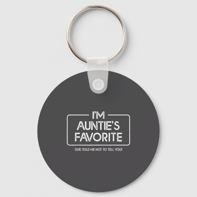 Funny Aunties Favorite Son Daughter I'm Auntie's F Key Ring (Front)