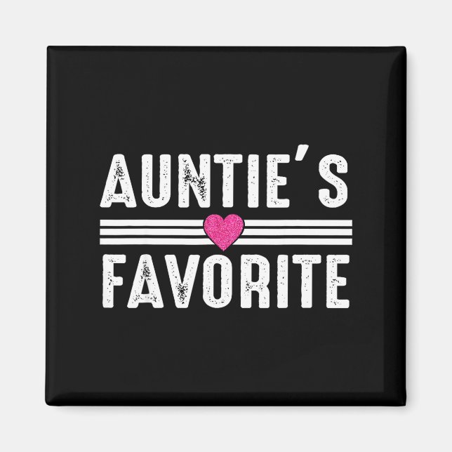 Funny Auntie'ss Favorite Son Daughter I'm Auntie's Magnet (Front)