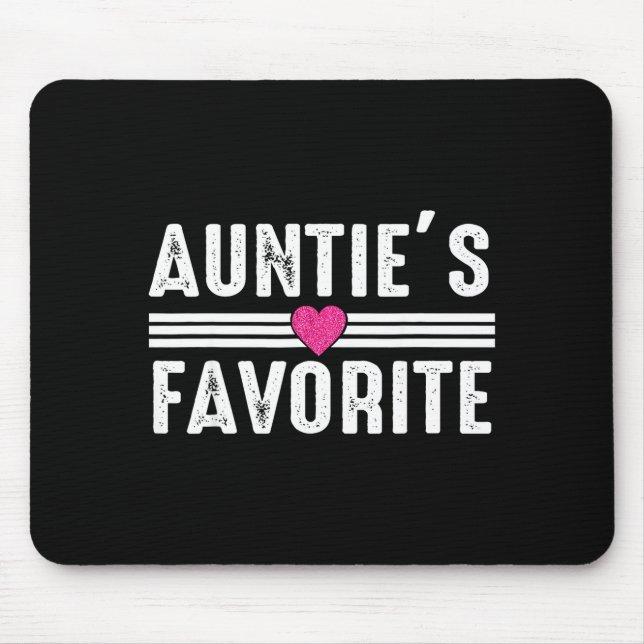 Funny Auntie'ss Favorite Son Daughter I'm Auntie's Mouse Mat (Front)