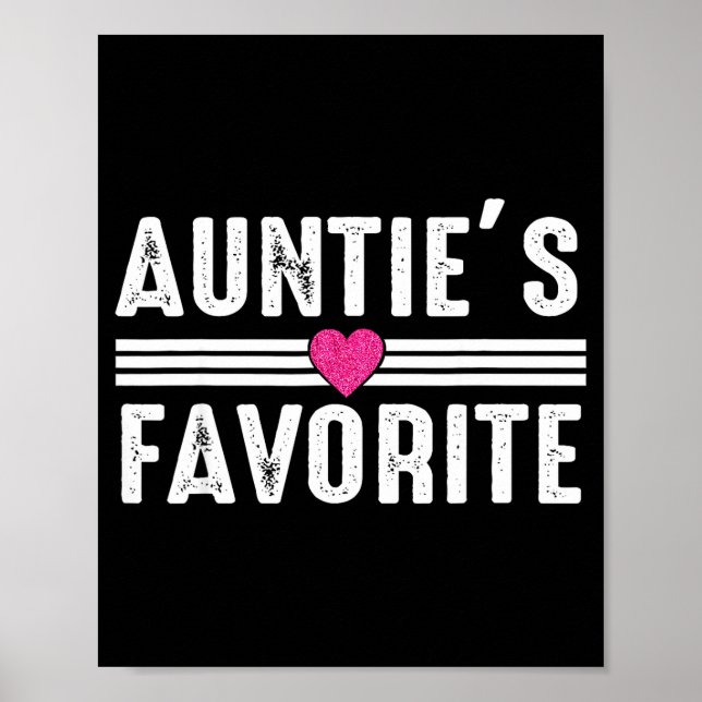 Funny Auntie'ss Favorite Son Daughter I'm Auntie's Poster (Front)