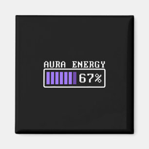 Funny Aura Energy At 67 Six Seven Genz Meme Slang Magnet