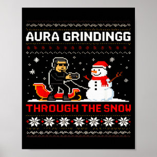 Funny Aura Grinding Christmas Meme Winter Gamer  Poster