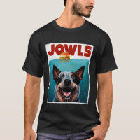 Funny Australian Cattle Dog Blue Heeler Drool Jowl