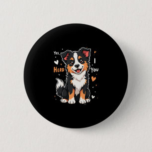 Funny Australian Shepherd Mom Gifts Aussie Yes I H 6 Cm Round Badge