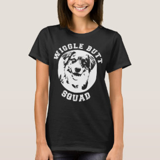 Funny Australian Shepherd Wiggle Butt Squad for Au T-Shirt