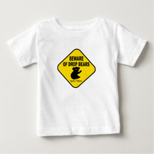 Funny Australian Sign. Beware of Drop Bears. Baby T-Shirt