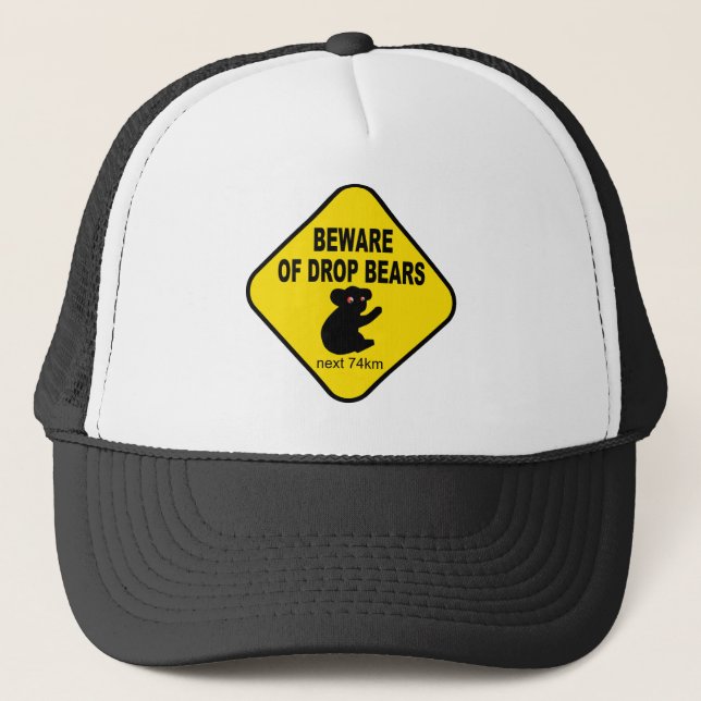 Funny Australian Sign. Beware of Drop Bears. Trucker Hat (Front)