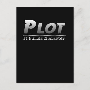 Funny Author Writer Pun Plot It Builds Character Postcard