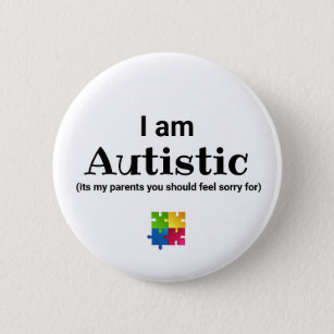 Funny Autism Awareness   ASD 6 Cm Round Badge