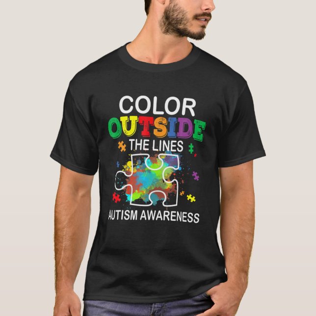 Funny Autism Awareness Colour Outside The Line Aut T-Shirt (Front)