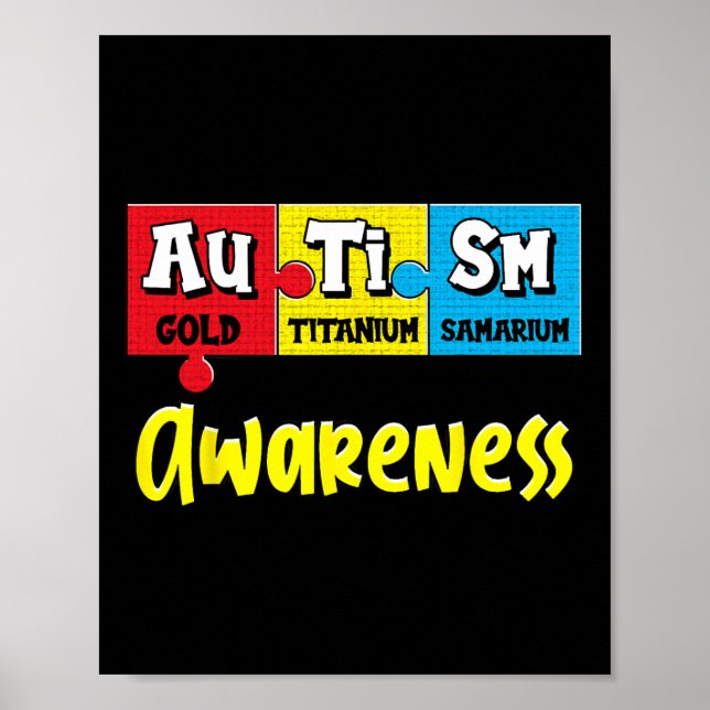 Funny Autism Awareness Puzzle Chemical Periodic Ta Poster (Front)