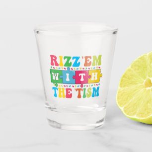 Funny Autism Awareness Rizz'em with The Tism Shot Glass