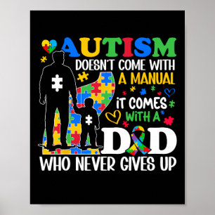 Funny Autism Dad Doesn't Come With A Manual Autism Poster
