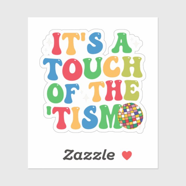 Funny Autism It's A Touch Of The 'Tism Groovy Gift (Sheet)