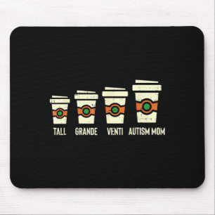Funny Autism Mom Coffee Shirt Awareness Mothers Da Mouse Mat