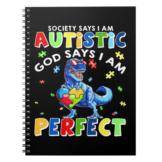 Funny Autism quotes "Society Says I'm Autistic, Go Notebook (Front)